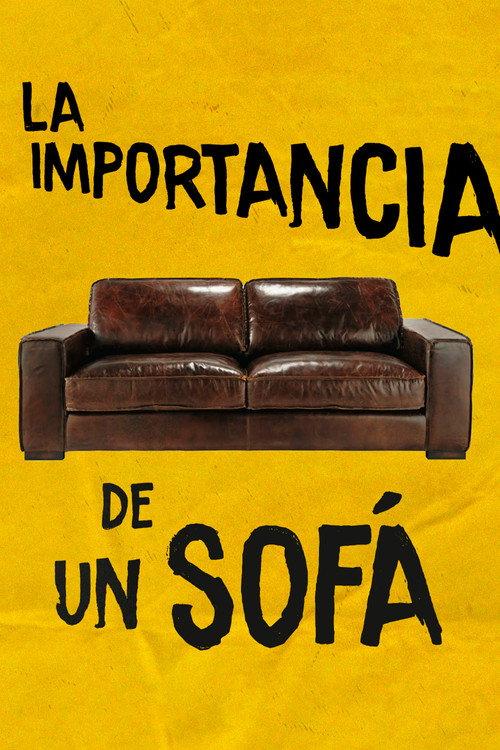 La importancia de un sofá 2023 official movie poster