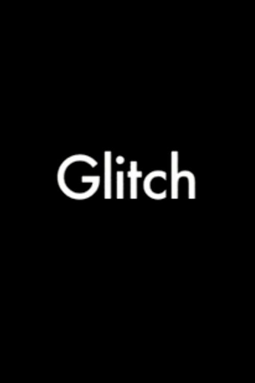 Glitch 2006 official movie poster