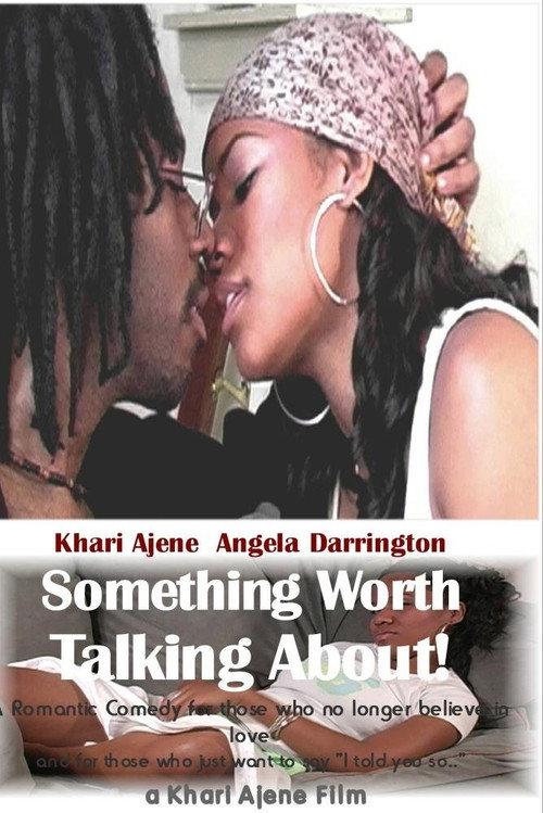 Something Worth Talking About! 2005 official movie poster