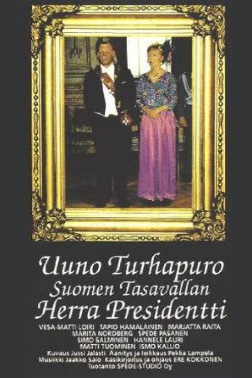 Uuno Turhapuro Suomen Tasavallan Herra Presidentti 1992 official movie poster
