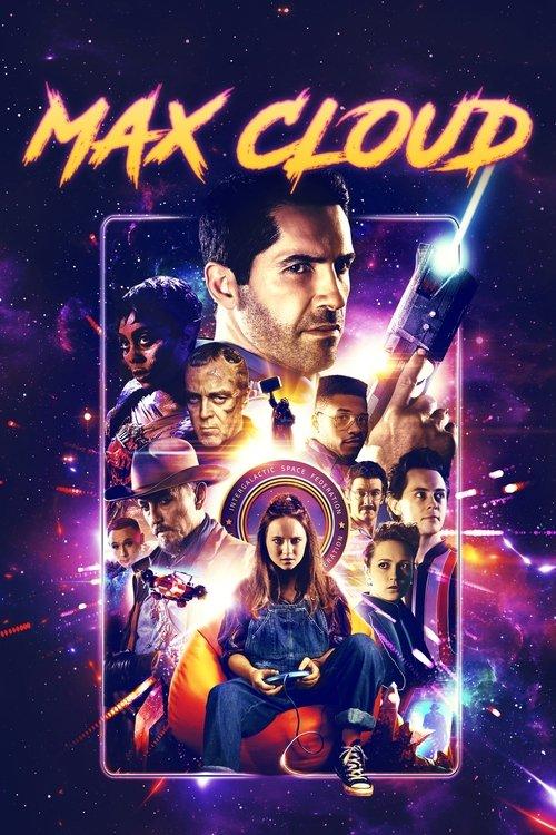 The Intergalactic Adventures of Max Cloud 2020 official movie poster