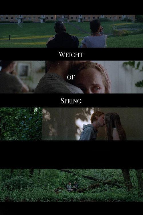 Weight of Spring 2018 official movie poster