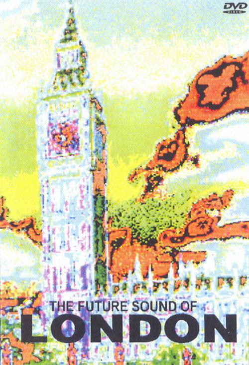 The Future Sound of London 1996 official movie poster