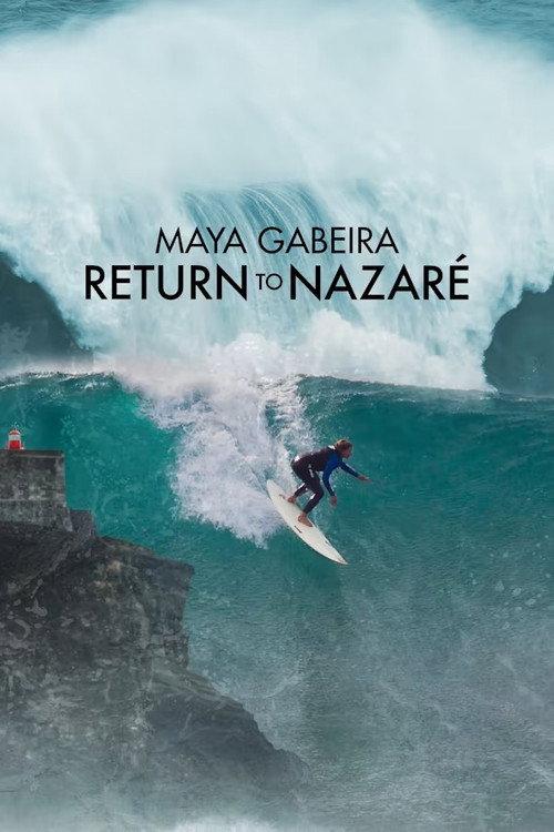 Maya Gabeira: Return to Nazaré 2016 official movie poster