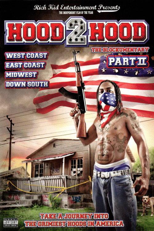 Hood 2 Hood: The Blockumentary Part II 2008 official movie poster
