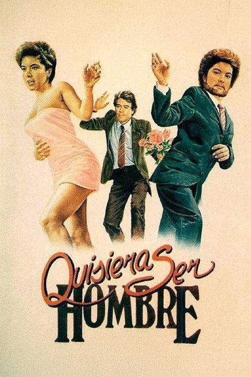 Quisiera ser hombre 1988 official movie poster