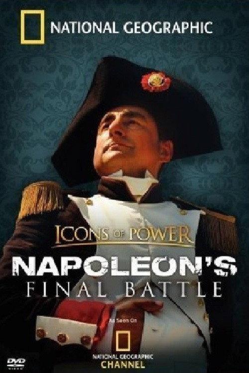 Napoleon's Final Battle 2006 official movie poster
