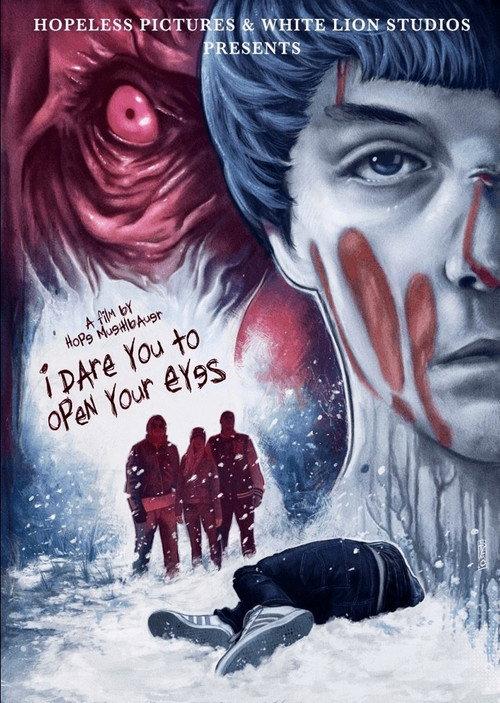 I Dare You to Open Your Eyes 2018 official movie poster