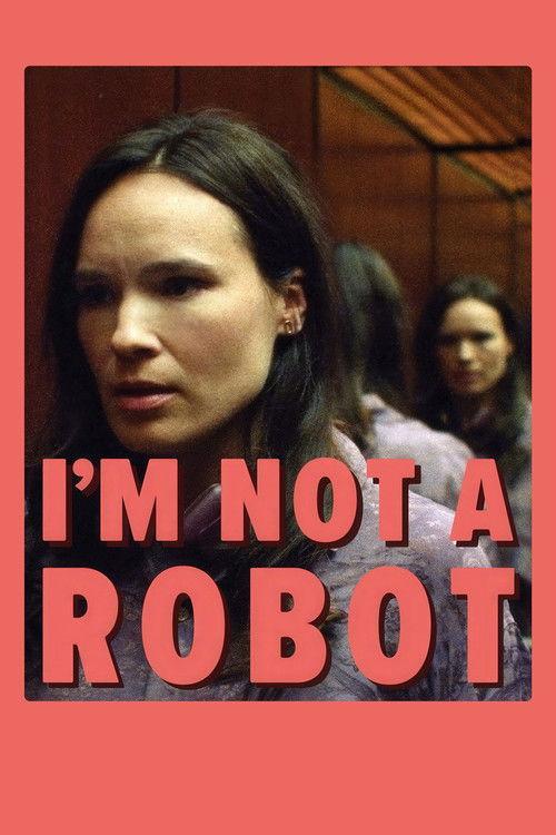 I'm Not a Robot 2025 official movie poster