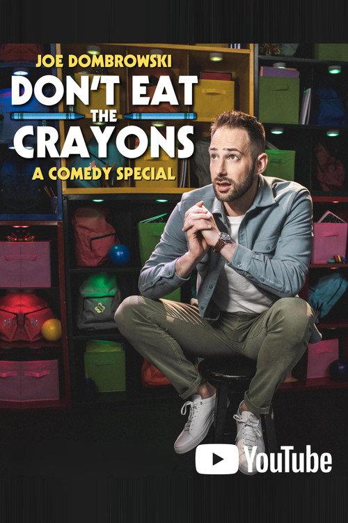 Joe Dombrowski: Don't Eat the Crayons 2023 official movie poster