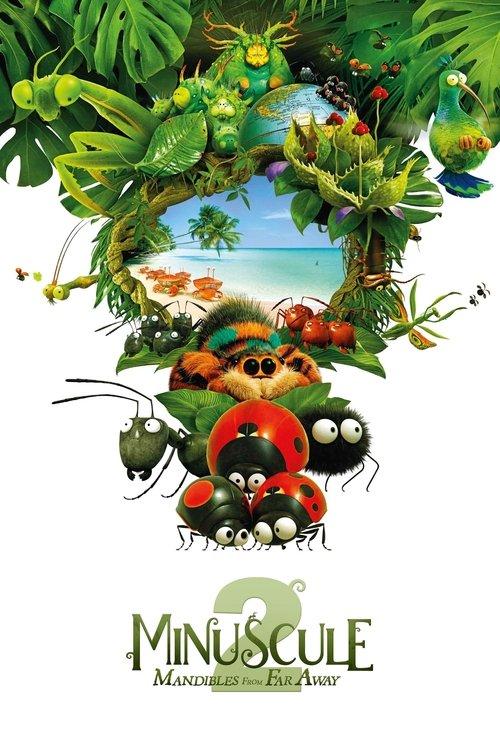 Minuscule 2: Mandibles from Far Away 2019 official movie poster