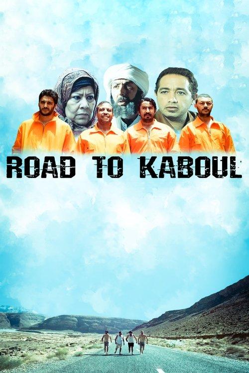 Road to Kabul 2012 official movie poster