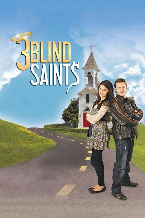 3 Blind Saints 2011 official movie poster