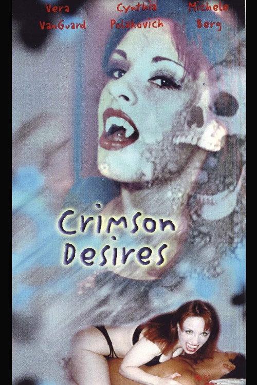 Crimson Desires 2001 official movie poster