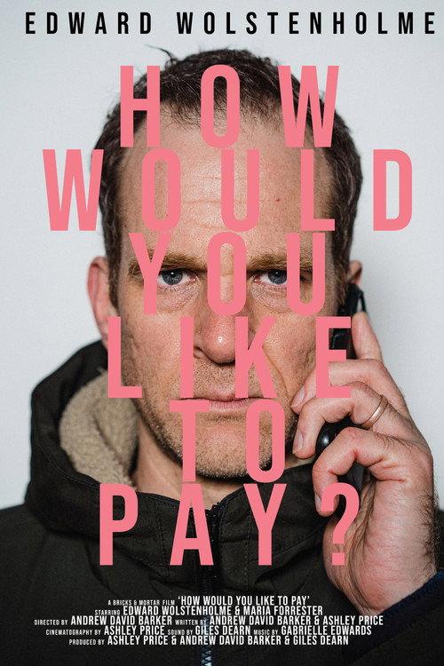 How Would You Like To Pay? 2022 official movie poster