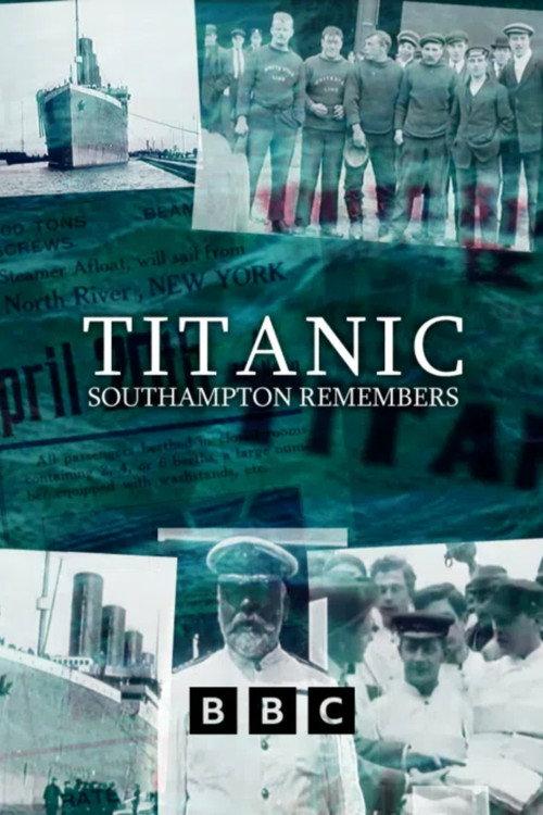 Titanic: Southampton Remembers 2012 official movie poster