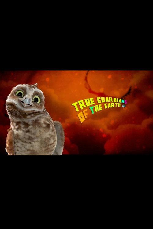 True Guardians of the Earth 2010 official movie poster