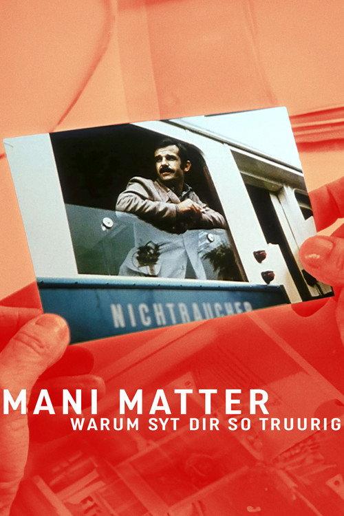 Mani Matter - Warum syt dir so truurig? 2002 official movie poster