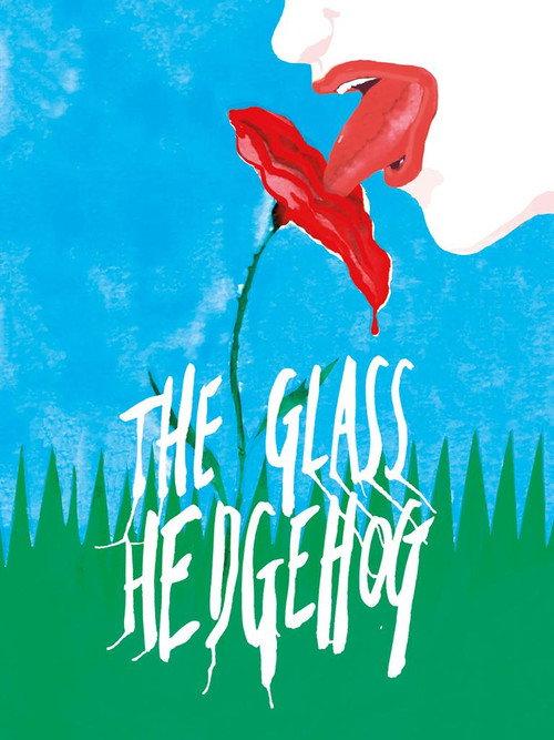 The Glass Hedgehog 2013 official movie poster