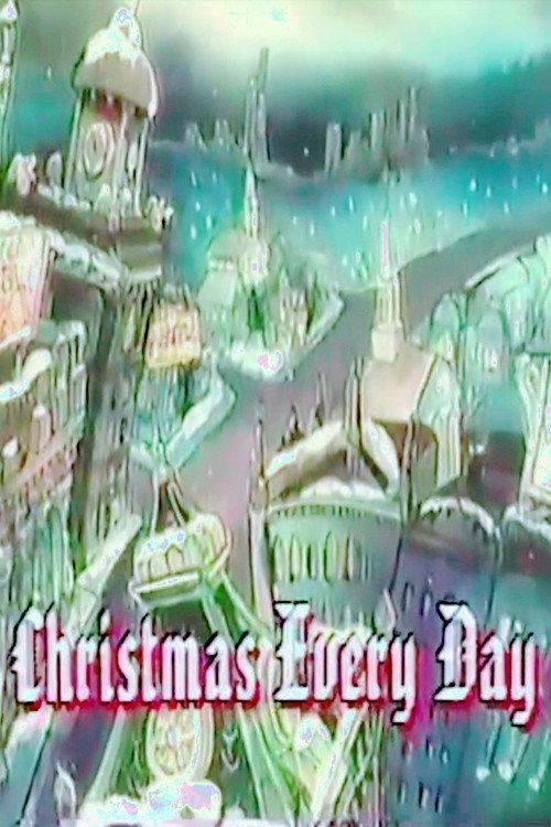 Christmas Every Day 1986 official movie poster