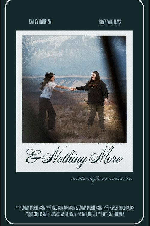 & Nothing More 2025 official movie poster