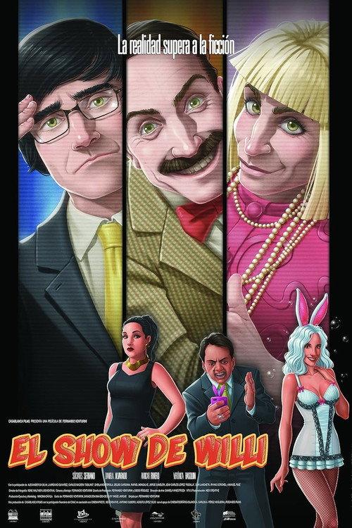 El show de Willi 2016 official movie poster