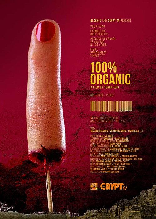 100% Organic 2017 official movie poster