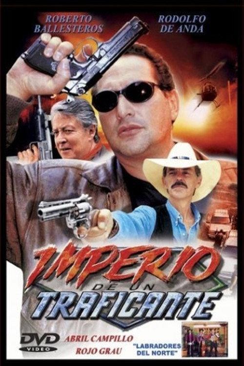 Imperio de un traficante 2000 official movie poster