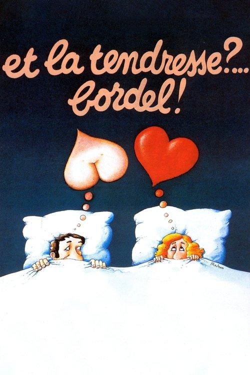 Et la tendresse ?… Bordel ! 1979 official movie poster