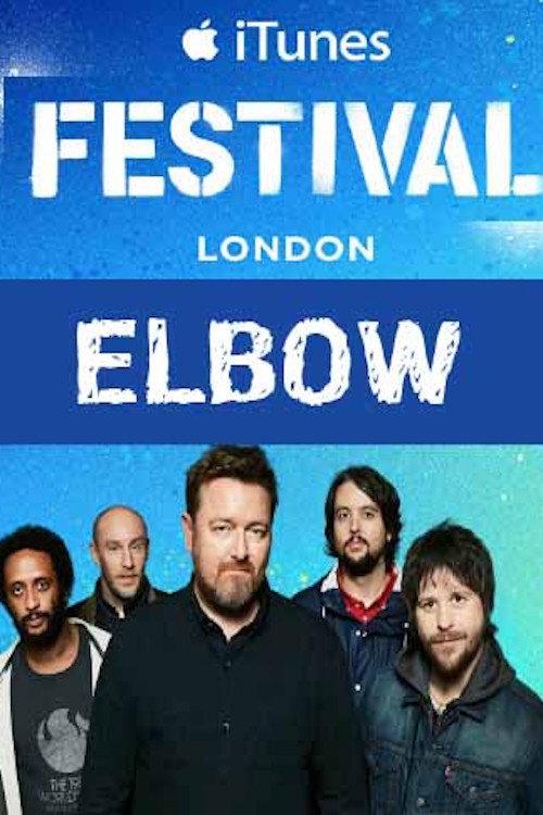 Elbow - iTunes festival 2014 2014 official movie poster