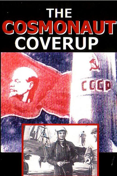 The Cosmonaut Cover-Up 1999 official movie poster
