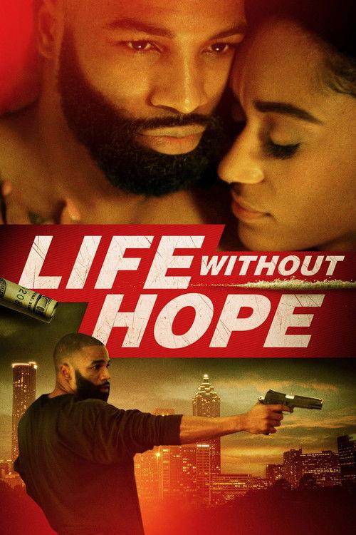 Life Without Hope 2020 official movie poster
