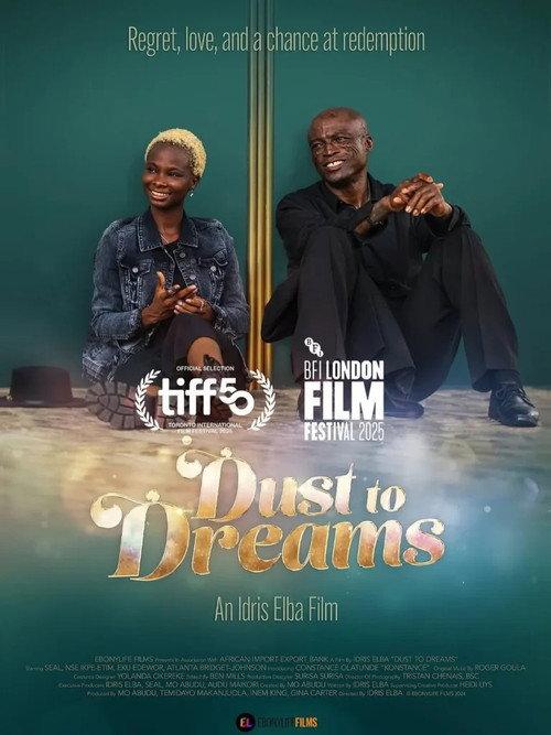 Dust to Dreams 2025 official movie poster