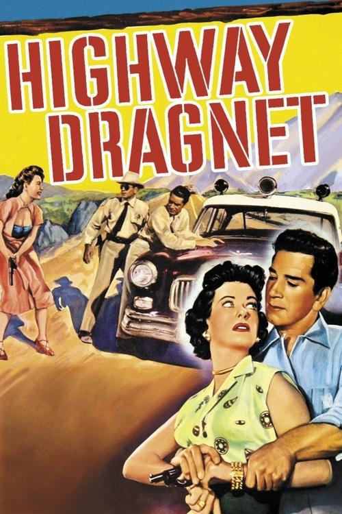 Highway Dragnet 1954 official movie poster