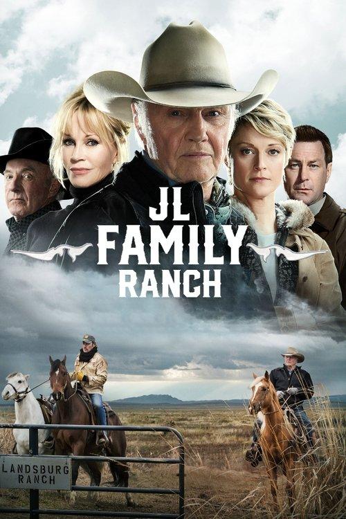 J.L. Family Ranch 2016 official movie poster