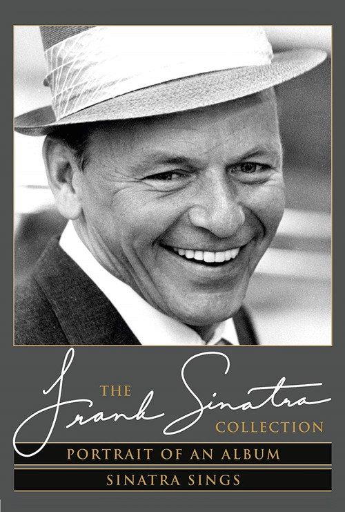 The Frank Sinatra Collection: Portrait of an Album & Sinatra Sings 2011 official movie poster