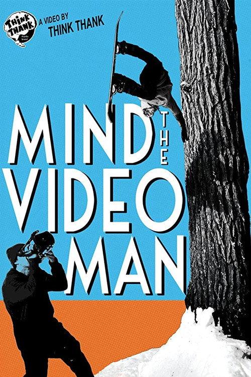 Mind The Video Man 2012 official movie poster