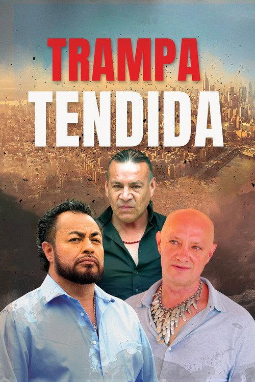 Trampa Tendida 2022 official movie poster