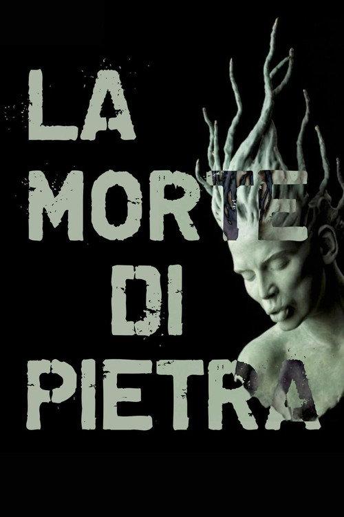 La morte di pietra 2008 official movie poster