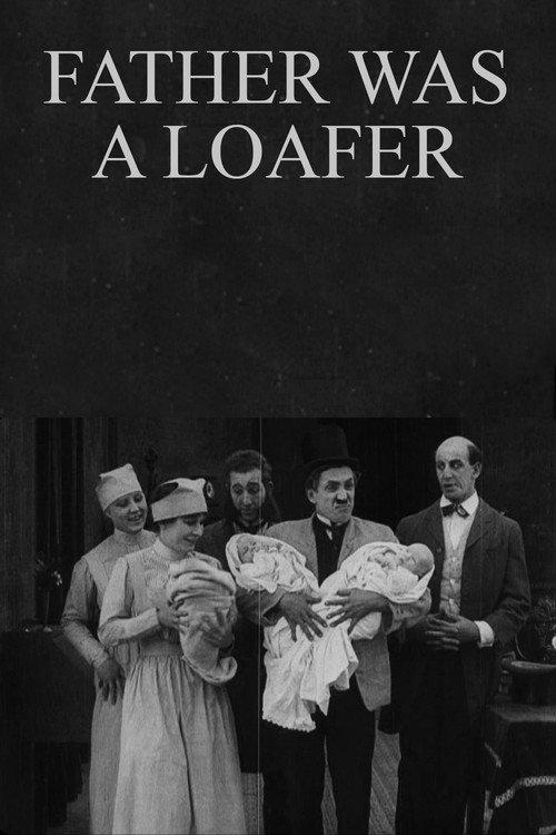 Father Was a Loafer 1915 official movie poster