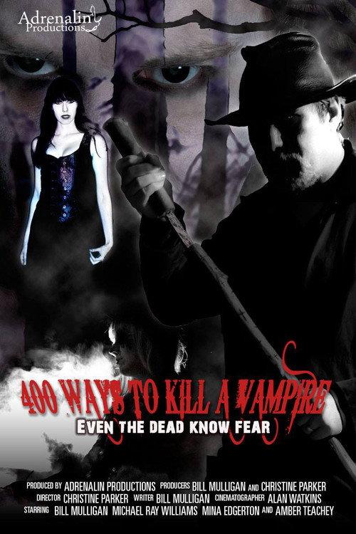 400 Ways to Kill a Vampire 2015 official movie poster