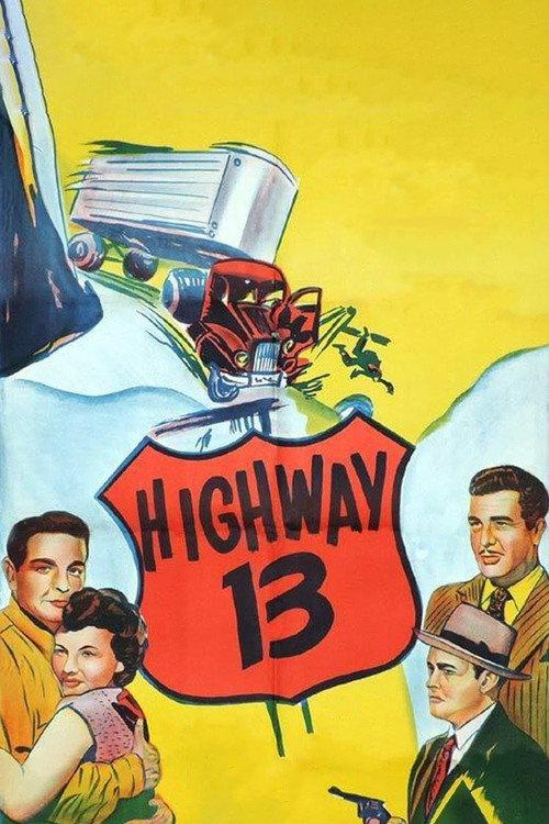 Highway 13 1948 official movie poster
