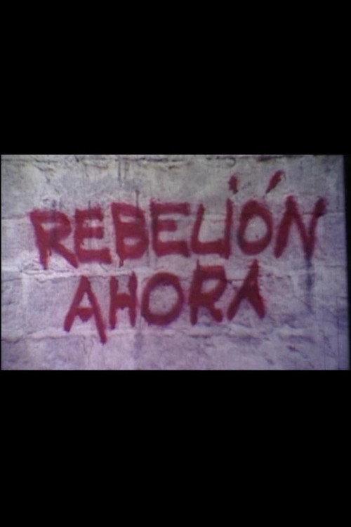 Rebelion Now! 1983 official movie poster