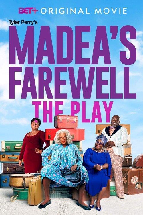 Tyler Perry's Madea's Farewell - The Play 2020 official movie poster