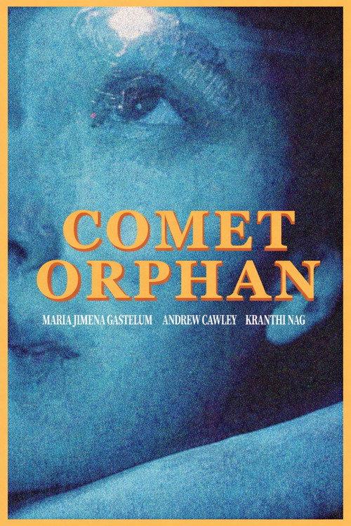 Comet Orphan 2025 official movie poster