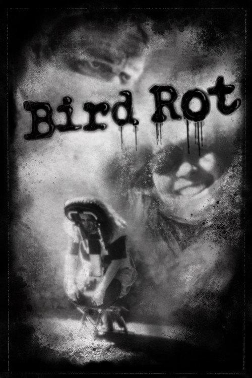 Bird Rot 2025 official movie poster