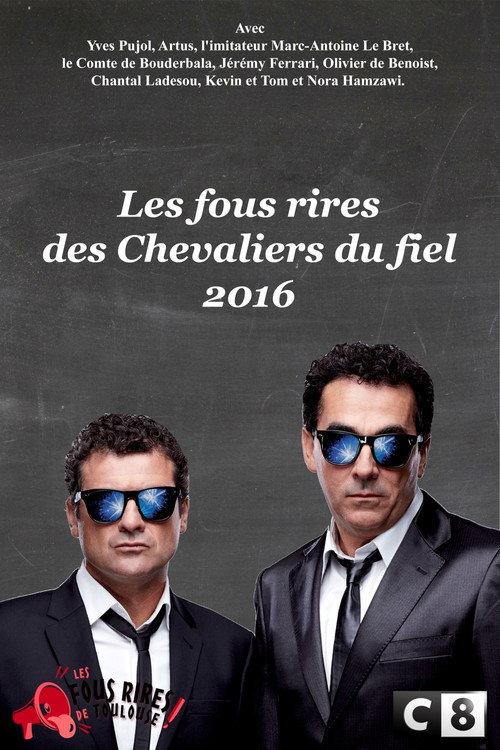Les Chevaliers du fiel : Les fous rires de 2016 2016 official movie poster