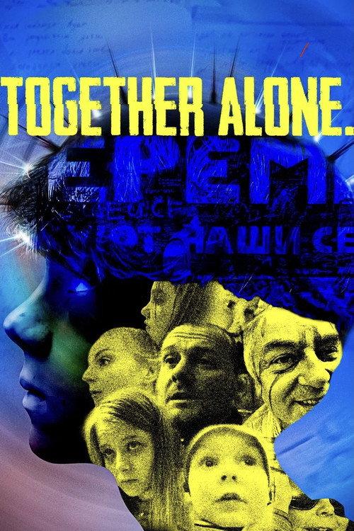 t0gether al0ne. 2022 official movie poster