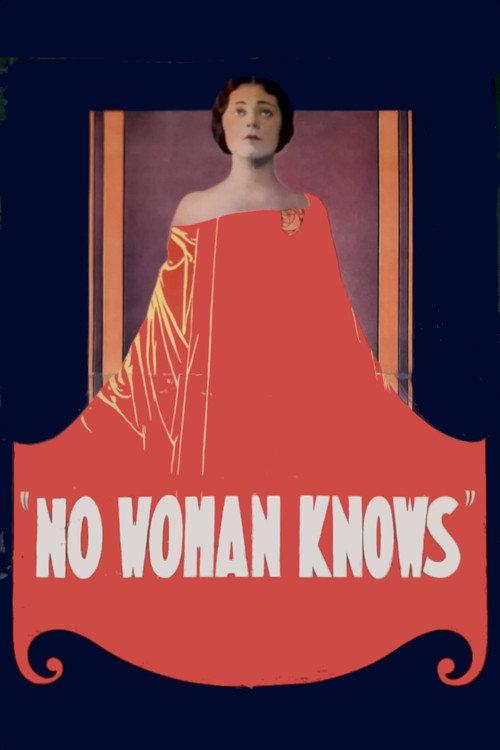No Woman Knows 1921 official movie poster