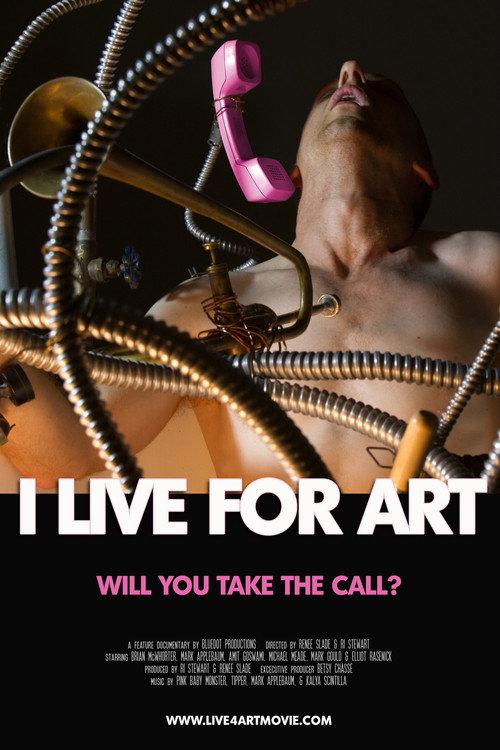 I Live for Art: Will You Take the Call? 2014 official movie poster